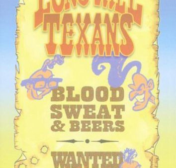 LONG TALL TEXANS - LONG TALL TEXANS: BLOOD, SWEAT & BEERS WANTED ALIVE [IMPORT] Fashion