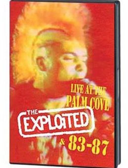 EXPLOITED - THE EXPLOITED: LIVE AT THE PALM COVE & 83-87 [IMPORT] Supply