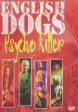 ENGLISH DOGS - ENGLISH DOGS: PSYCHO KILLER [IMPORT] Online now