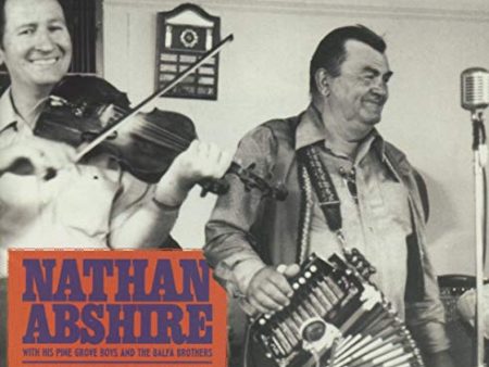 ABSHIRE, NATHAN - MASTER OF THE CAJUN ACCORDION (CD) on Sale