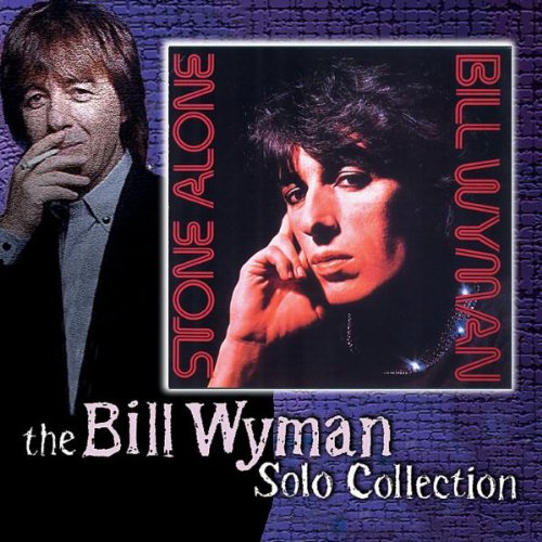 WYMAN, BILL - STONE ALONE (CD) Hot on Sale